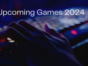 Upcoming Games 2024